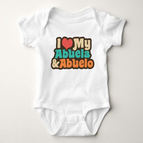 I Love My Abuela and Abuelo Baby Bodysuit