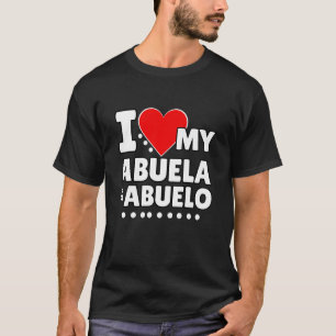 I Love My Abuela and Abuelo Grandkids T-Shirt
