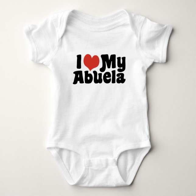 I Love My Abuela Baby Bodysuit (Front)