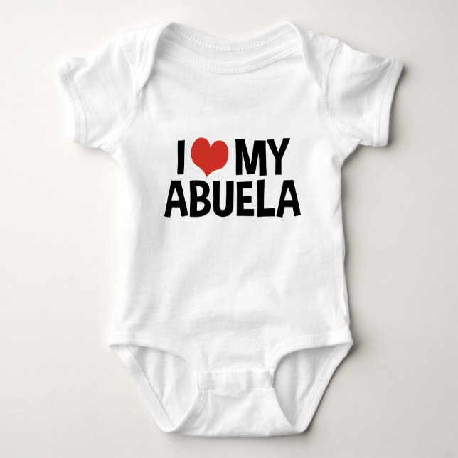 I Love My Abuela Baby Bodysuit (Front)