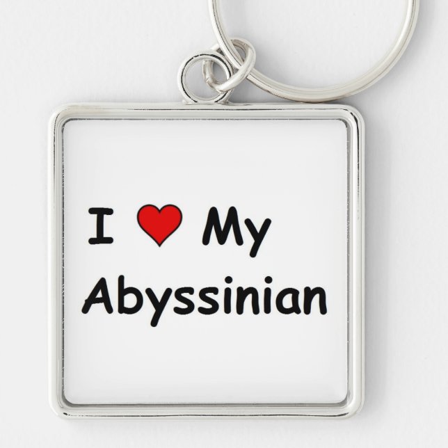 I Love My Abyssinian Keychain (Front)