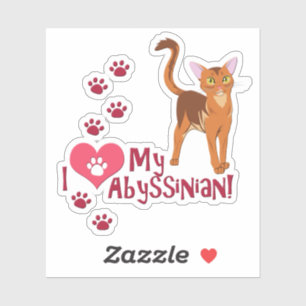 I Love My Abyssinian! Sticker