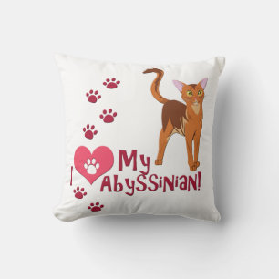 I Love My Abyssinian! Throw Pillow