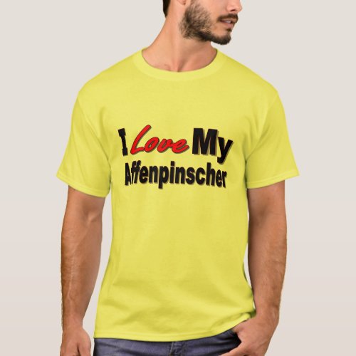 I Love My Affenpincher T_Shirt
