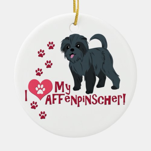 I Love My Affenpinscher Ceramic Ornament