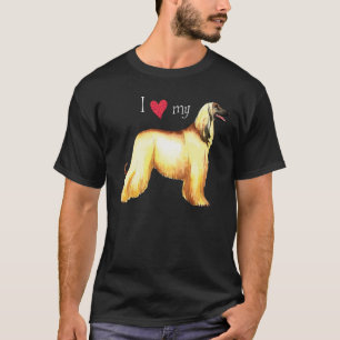 I Love my Afghan Hound T-Shirt