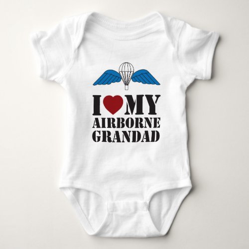 I LOVE MY AIRBORNE GRANDAD BABY BODYSUIT