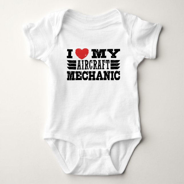 I Love My Aircraft Mechanic Baby Bodysuit (Front)