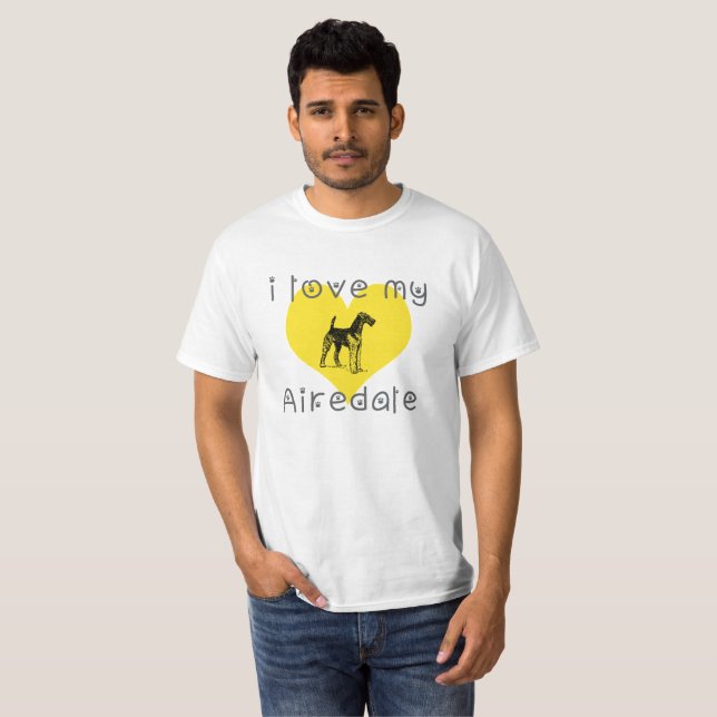 i love my Airedale T-Shirt (Front Full)