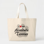I Love My Airedale Terrier Large Tote Bag