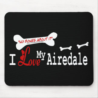 I Love My Airedale Terrier Mouse Pad