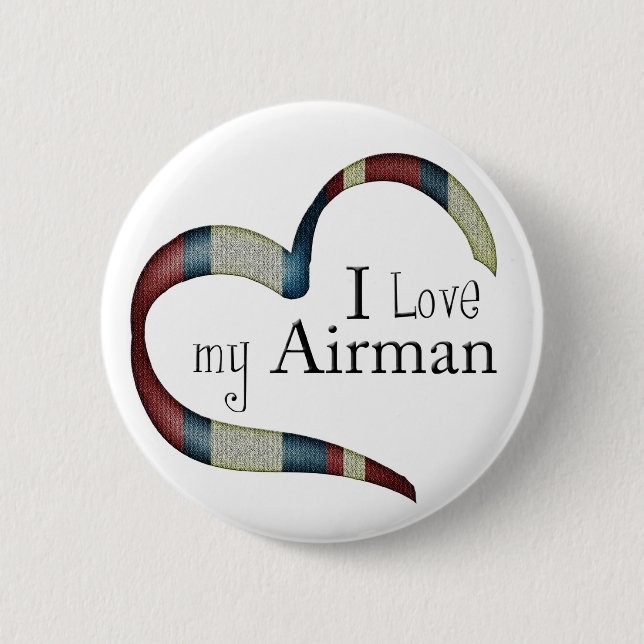 I love my airman button (Front)