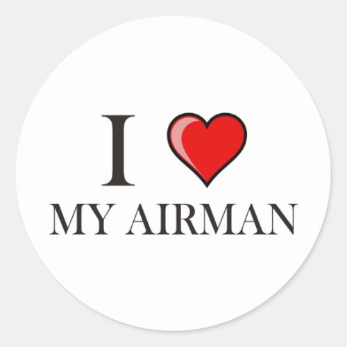 I Love My Airman Classic Round Sticker