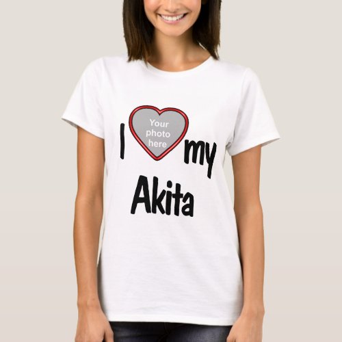 I Love My Akita Cute Fun Red Heart Photo Frame T_Shirt