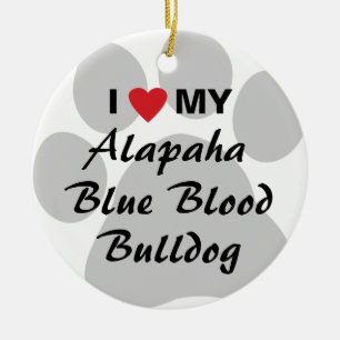 I Love My Alapaha Blue Blood Bulldog Ceramic Ornament