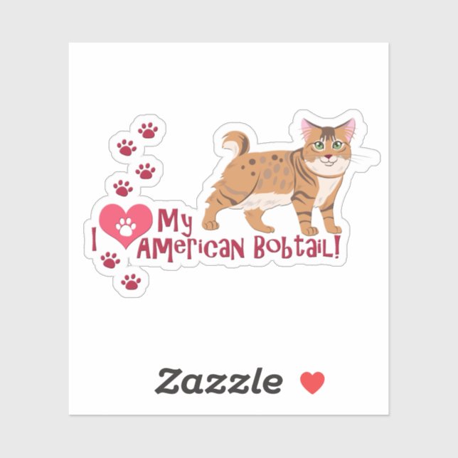 I Love My American Bobtail! Sticker (Sheet)