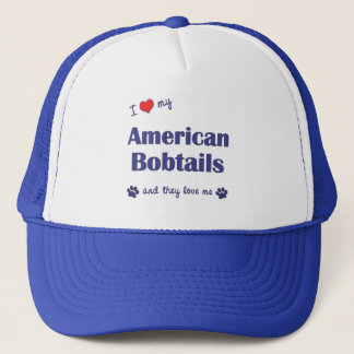 I Love My American Bobtails (Multiple Cats) Trucker Hat