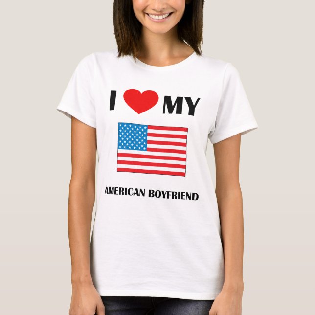 I Love My American Boyfriend Ladies Baby Doll T-Shirt (Front)