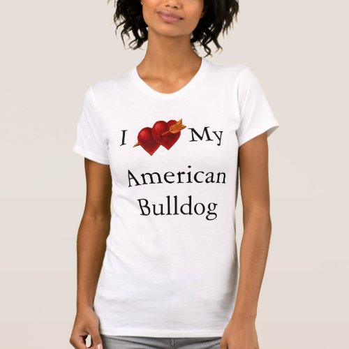 I Love My American Bulldog Double Heart T_Shirt