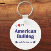 I Love My American Bulldog (Female Dog) Keychain (Front)