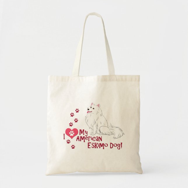 I Love My American Eskimo Dog! Tote Bag (Front)