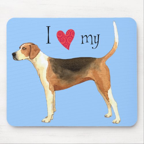 I Love my American Foxhound Mouse Pad