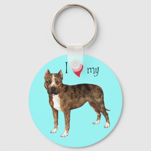 I Love my American Staffordshire Terrier Keychain