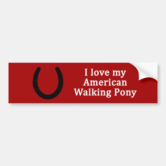 I Love My American Walking Pony Bumper Sticker (Front)
