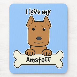 I Love My Amstaff Mouse Pad