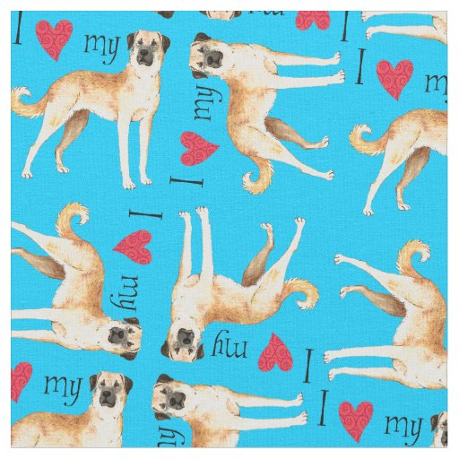 I Love my Anatolian Shepherd Dog Fabric