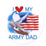 I Love My Army Dad Tshirts and Gifts Classic Round Sticker