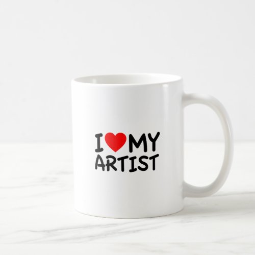 I Love my Artist Coffee Mug