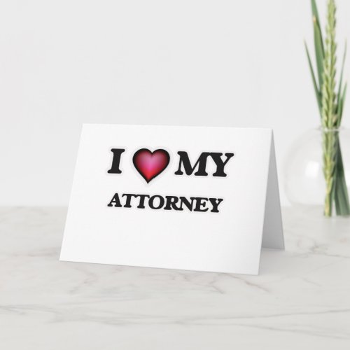 I love my Attorney Card