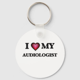 I love my Audiologist Keychain
