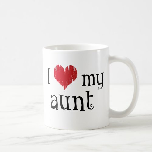 I love my aunt coffee mug
