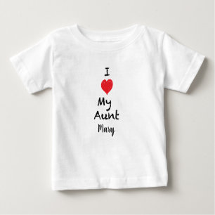 I love My Aunt Customizable Baby Shirt