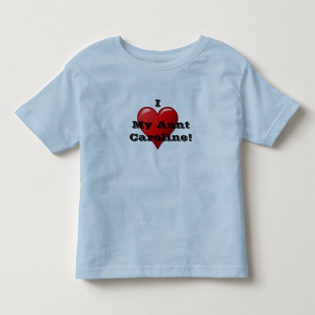 I Love My Aunt (insert name) Child's Heart T Shirt (Front)