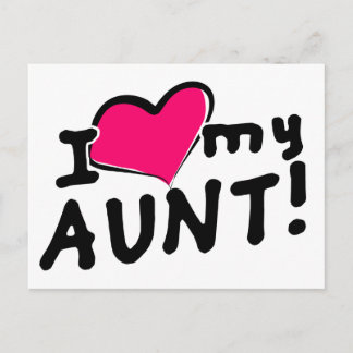 I love my aunt! postcard