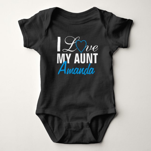 I Love My Aunt-The Aunt Name. Custom Made Baby Bodysuit (Front)