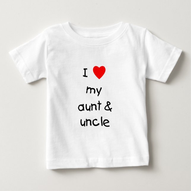 I Love My Aunt & Uncle Baby T-Shirt (Front)