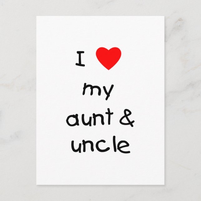 I Love My Aunt & Uncle Postcard (Front)