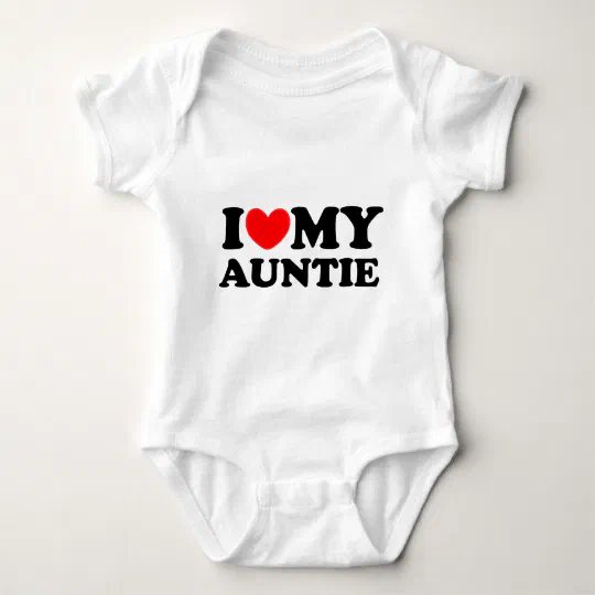 I Love My Auntie Baby Bodysuit Zazzle Com