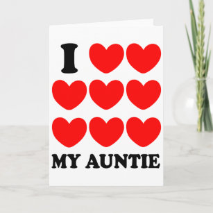 I Love My Auntie Card