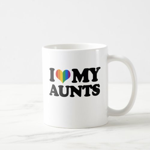 I Love My Aunts Coffee Mug