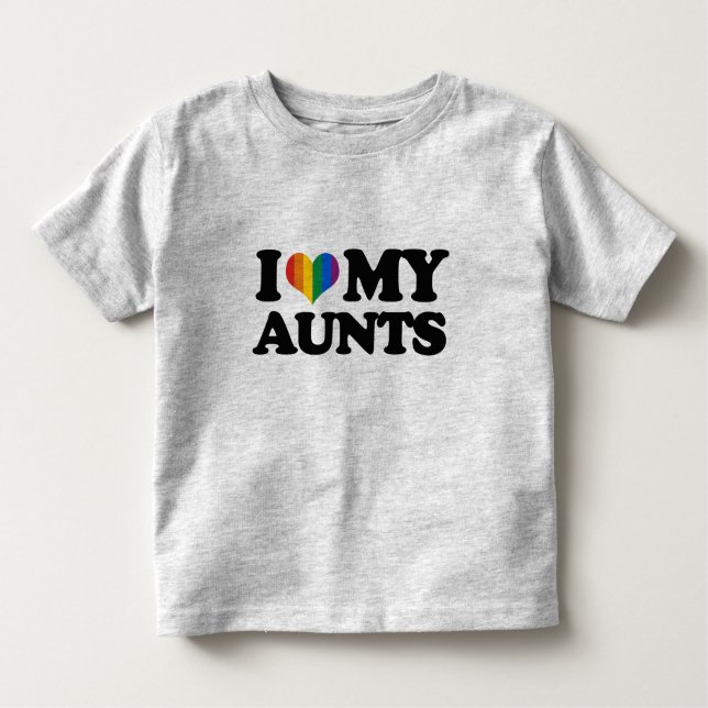 I Love My Aunts Toddler T-shirt (Front)