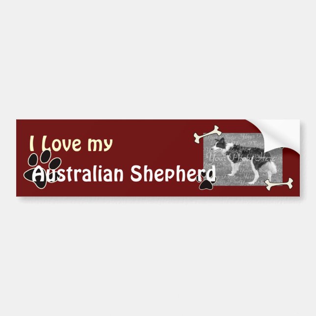 I love my Australian Shepherd Bumper Sticker (Front)