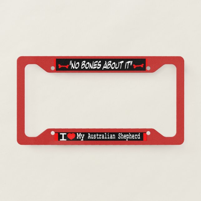I Love My Australian Shepherd License Plate Frame (Front)