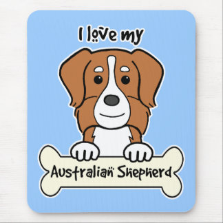 I Love My Australian Shepherd Mouse Pad