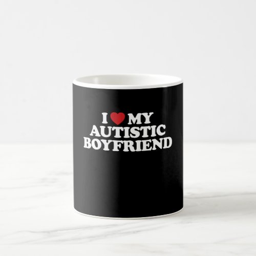 I Love My Autistic Boyfriend I Heart Groovy Coffee Mug