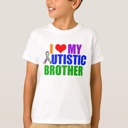 I Love My Autistic Brother Kids T_Shirt